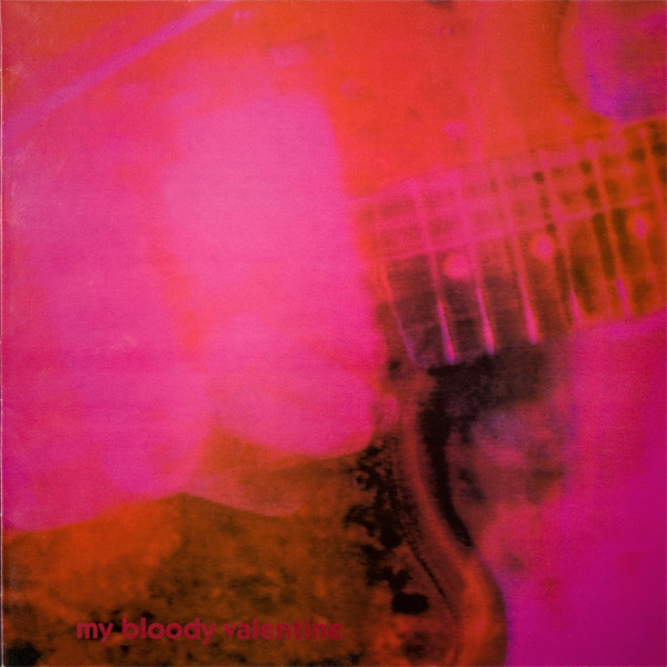 MY BLOODY VALENTINE - Loveless (1991, Creation)