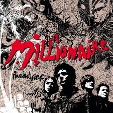 MILLIONAIRE - Paradisiac (2005, PIAS)