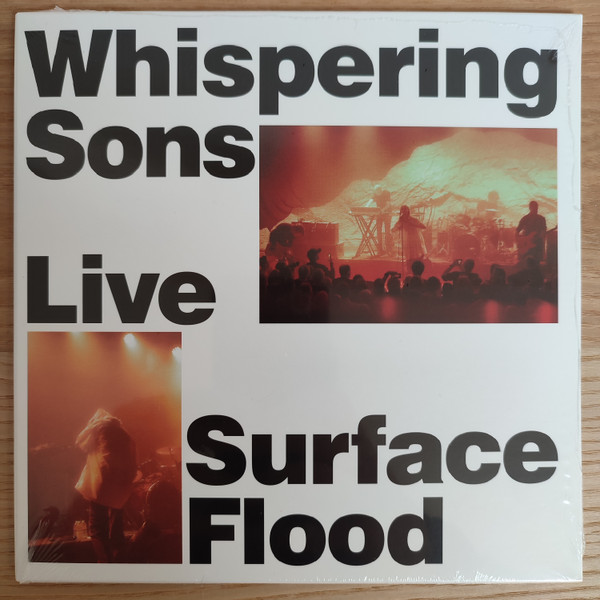 WHISPERING SONS - Live Surface/Flood (2022, PIAS)