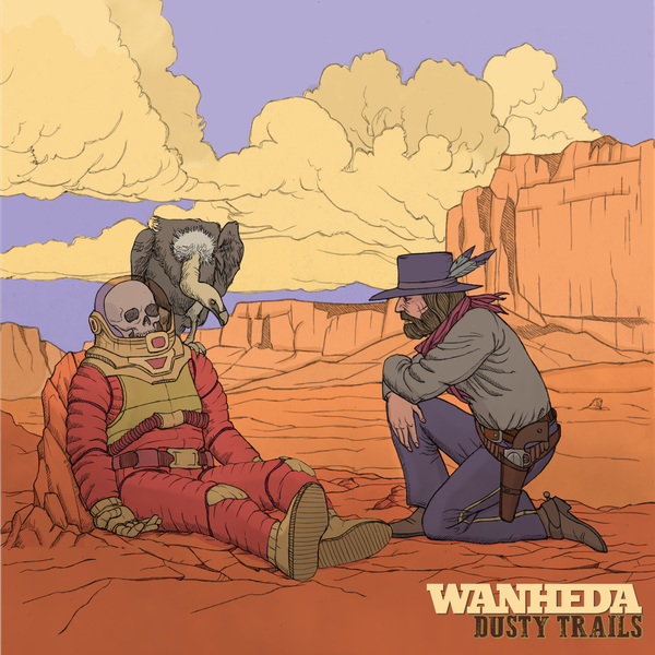 Wanheda - Dusty Trails