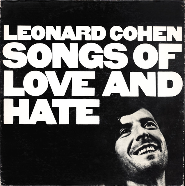 LEONARD COHEN - Songs Of Love And Hate (1971, Columbia Records)