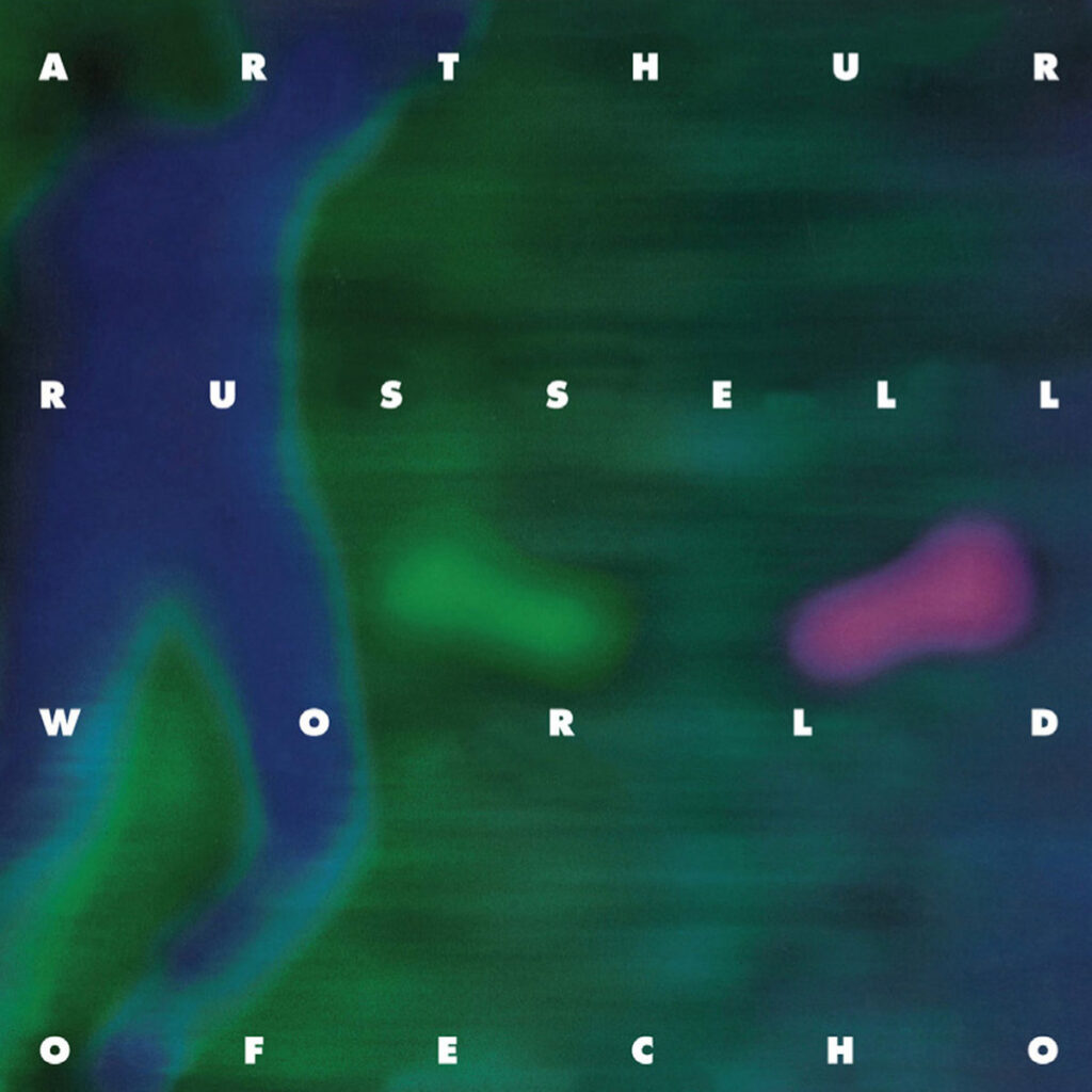 ARTHUR RUSSELL - World Of Echo (1986, Upside Records)