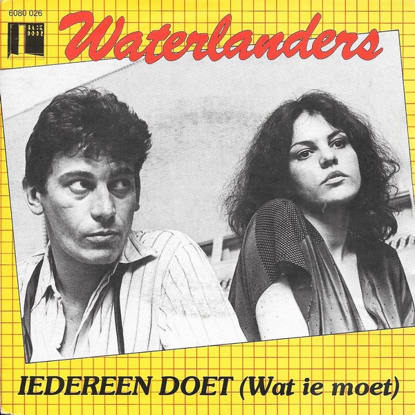 WATERLANDERS - Iedereen Doet (Wat Ie Moet)