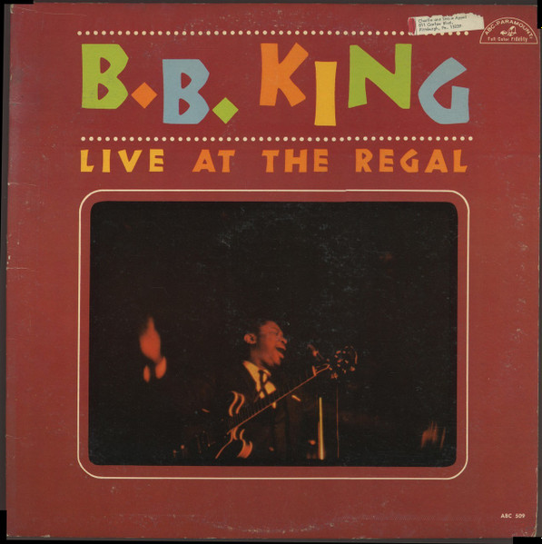 BB KING - LIVE AT THE REGAL (1965, ABC Paramount) © Discogs