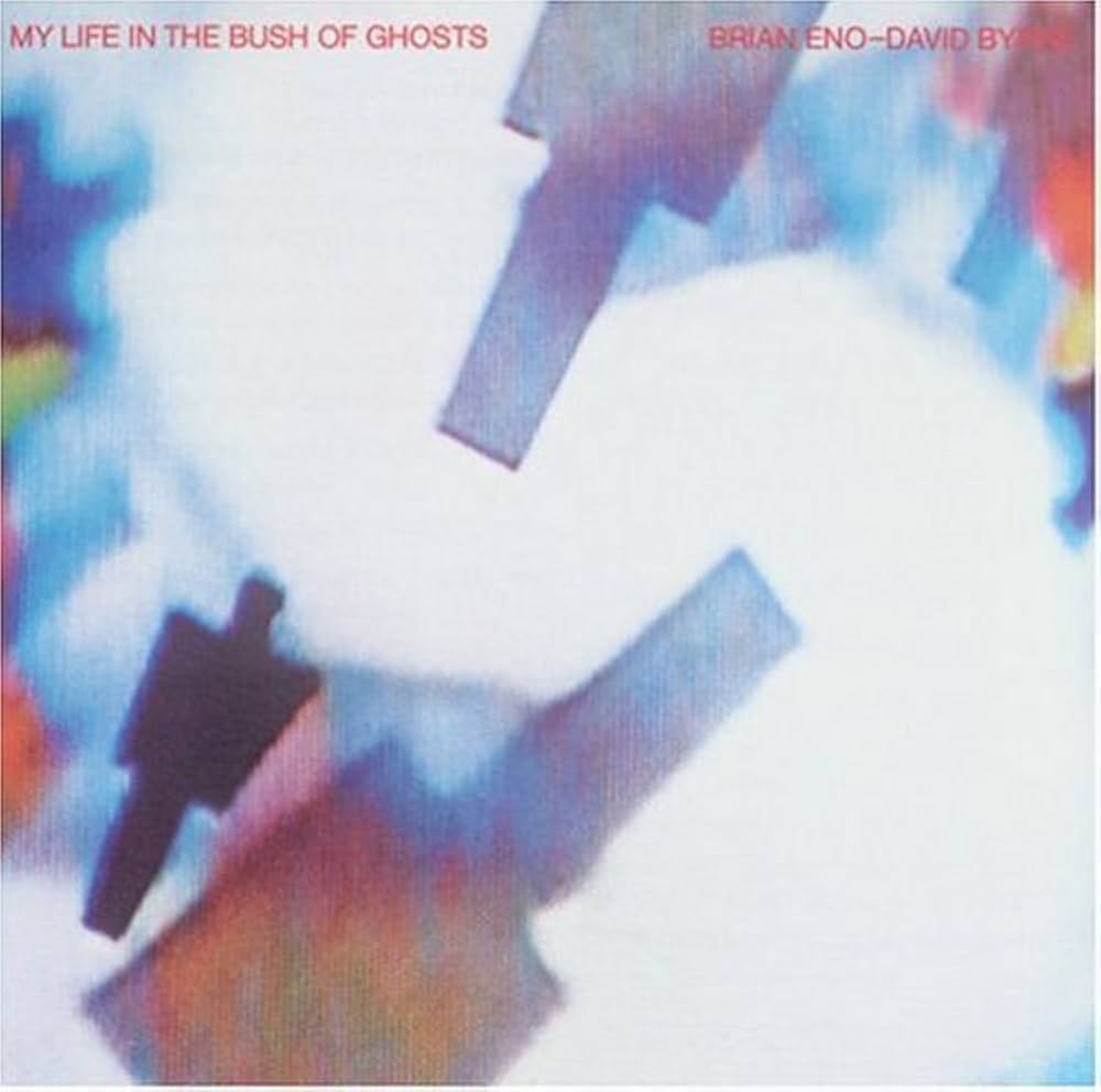 BRIAN ENO & DAVID BYRNE – My Life in the Bush of Ghosts (1981, Sire)