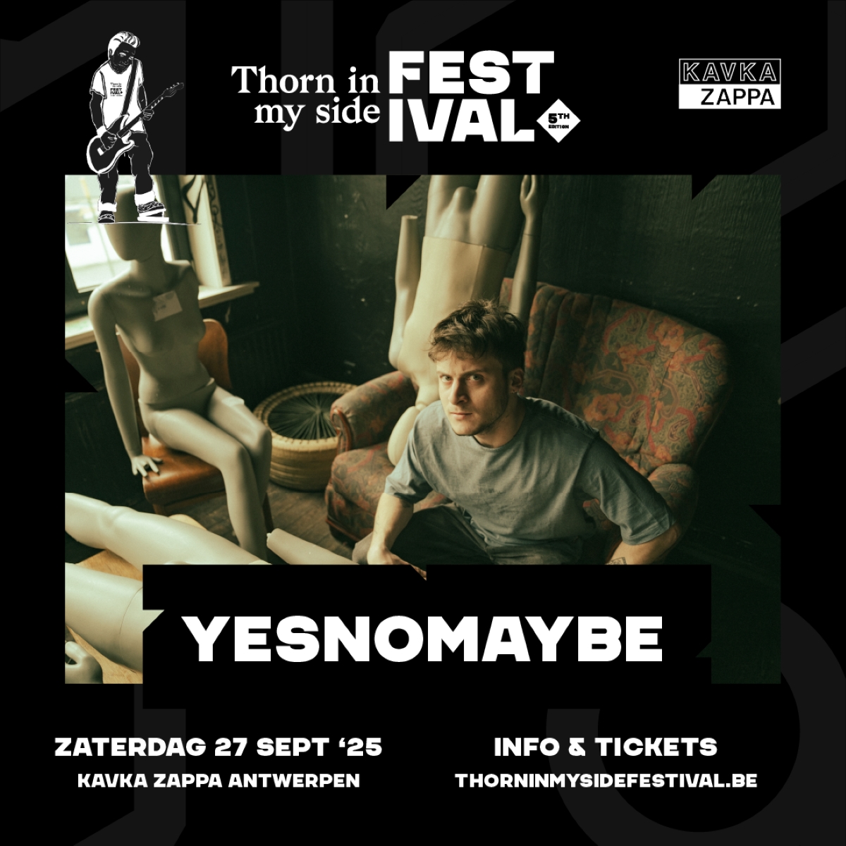 Met YESNOMAYBE is affiche Thorn In My Side compleet